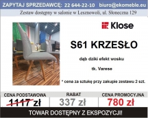Klose - KRZESŁA S61, DĄB DZIKI EF. WOSKU, PRZESZYCIE, TK. VARESE